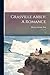 Grasville Abbey: A Romance: 2