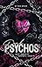 Dark Psychos: Dein Leben In Unseren Händen (Dark Psychos #1)