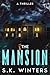 The Mansion: A Thriller