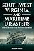 Southwest Virginia and Maritime Disasters by Brandon Whited