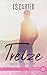 Treize: L'amour en chiffres #4 (French Edition)