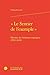 Le Sentier De L'exemple: Morales Des Histoires Tragiques 1559-1630 (Romans, contes et nouvelles, 13) (French Edition)