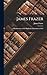 James Frazer: A Reminiscence of the Highlands of Scotland in 1843