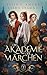 Die Akademie der Märchen 2