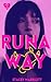 Runaway: (Knots and Heats)
