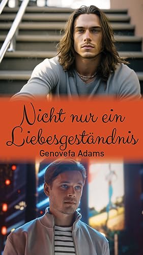 Nicht nur ein Liebesgeständnis (German Edition)