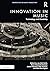 Innovation in Music: Techno...