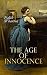 The Age of Innocence (Illustrated): The Timeless Masterpiece by Edith Wharton
