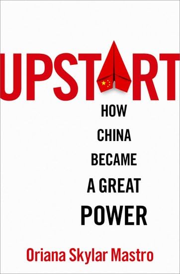 Upstart: How China Became a Great Power (Hardcover)