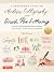 A Beginner's Guide to Modern Calligraphy & Brush Pen Lettering by Maki Shimano A Beginner's Guide to Modern Calligraphy & Brush Pen Lettering by Maki Shimano