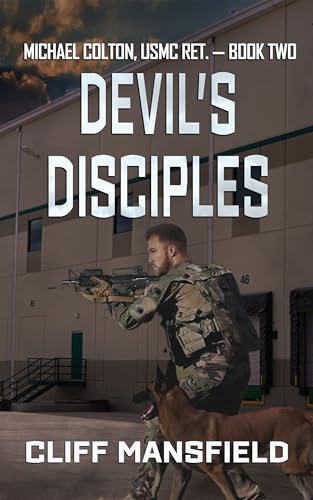 Devil's Disciples (Michael Colton, USMC Ret. Book 2)