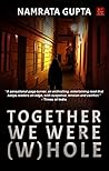 Together we were (W)hole