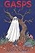 GASPS A Quiet Horror Anthology (Judith Sonnet Anthologies) by Judith Sonnet
