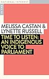 Time to Listen: An Indigenous Voice to Parliament (In The National Interest)