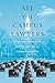 All the Campus Lawyers: Litigation, Regulation, and the New Era of Higher Education