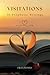Visitations: 30 Prophetic W...