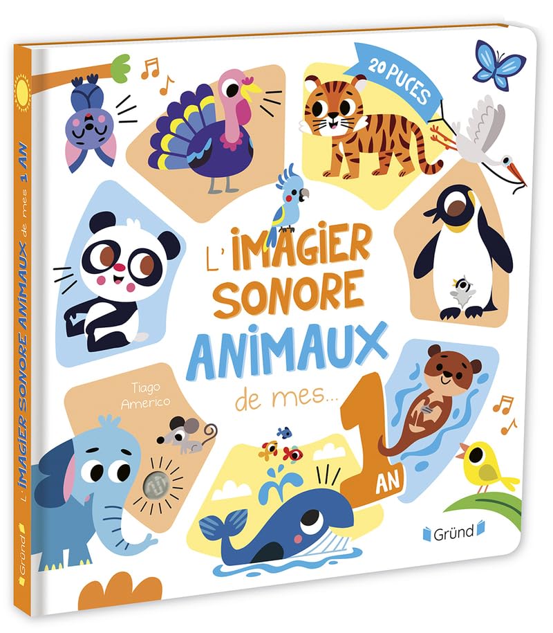 L'imagier sonore de mes 1 an - Les animaux (Paperback)