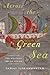 Across the Green Sea: Histories from the Western Indian Ocean, 1440-1640 (Connected Histories of the Middle East and the Global South)