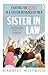 Sister in Law: Shocking True Stories of Fighting for Justice in a Legal System Designed by Men