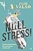 Null stress! by Julie Valsø