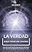 La Verdad Solo Tiene Un Cam...