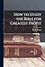 How to Study the Bible for Greatest Profit