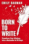 Born to Write : T...