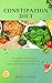 CONSTIPATION DIET: Strategi...