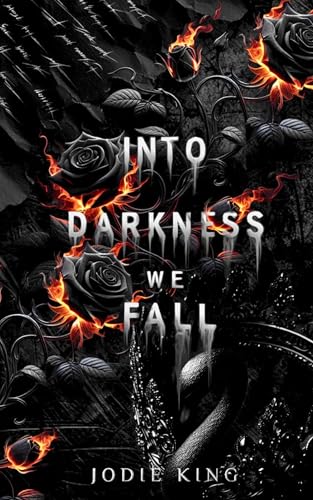 Into Darkness We Fall (Kindle Edition)