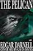 The Pelican : A Short Liver...