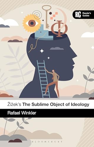 Žižek's The Sublime Object of Ideology: A Reader’s Guide (Paperback)