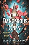 The Dangerous Ones by Lauren Blackwood