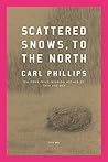 Scattered Snows, to the North: Poems Book cover for Scattered Snows, to the North: Poems