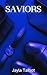 Saviors (Saviors and Surviv...