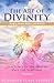 The Art of Divinity: Volume Two: Finding Beauty Within and Without