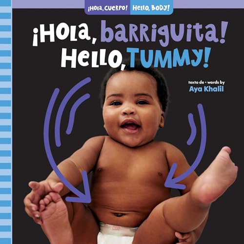 ¡Hola, barriguita! / Hello, Tummy! (¡Hola, cuerpo! / Hello, Body!) (Spanish Edition)