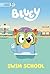 Swim School: A Bluey Storybook