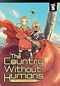 The Country Without Humans Vol. 5