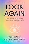 Book cover for Look Again: The Power of Noticing What was Always There