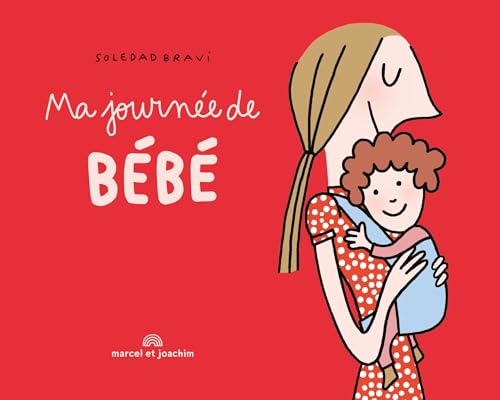 Ma journée de bébé (Paperback)