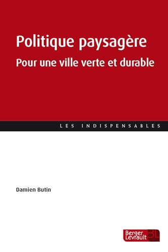 Politique paysagère: Pour une ville verte et durable (Paperback)
