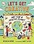 Let's Get Creative: Art for a Healthy Planet (Orca Think, 14)