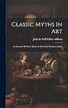 Classic Myths In ...