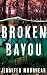 Broken Bayou