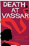 Death at Vassar by Mathilde Merlot