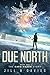 Due North: Book 1 of the Kara Mason Story