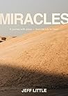 Miracles: A Journ...
