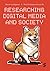 Researching Digital Media a...