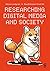 Researching Digital Media a...