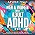 Men & Women With Adult ADHD...
